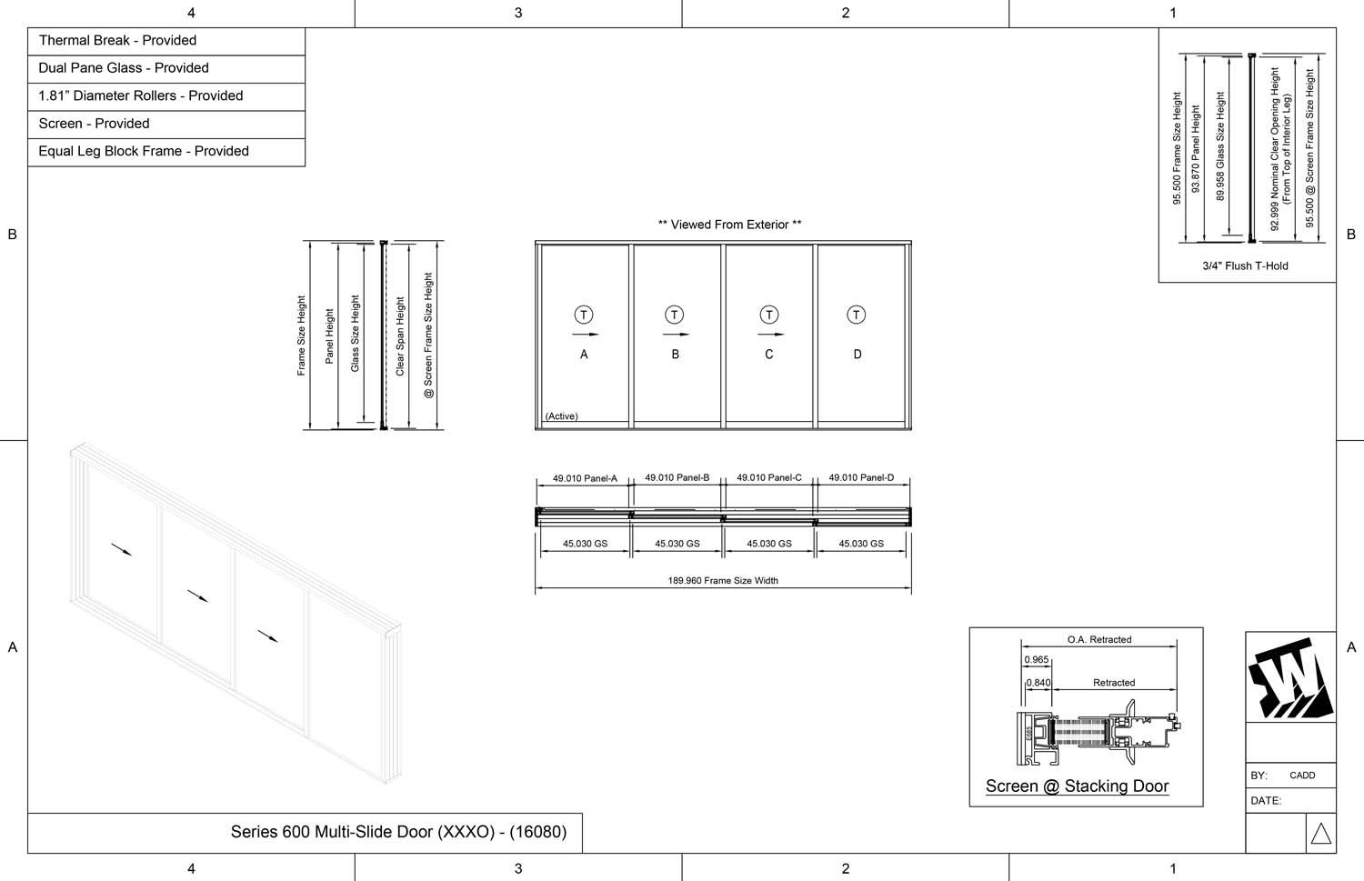 XXXO - 3 Vent Panels Stacking with 1 Fixed Panel -  (16080 - 6' Wide by 8' High)