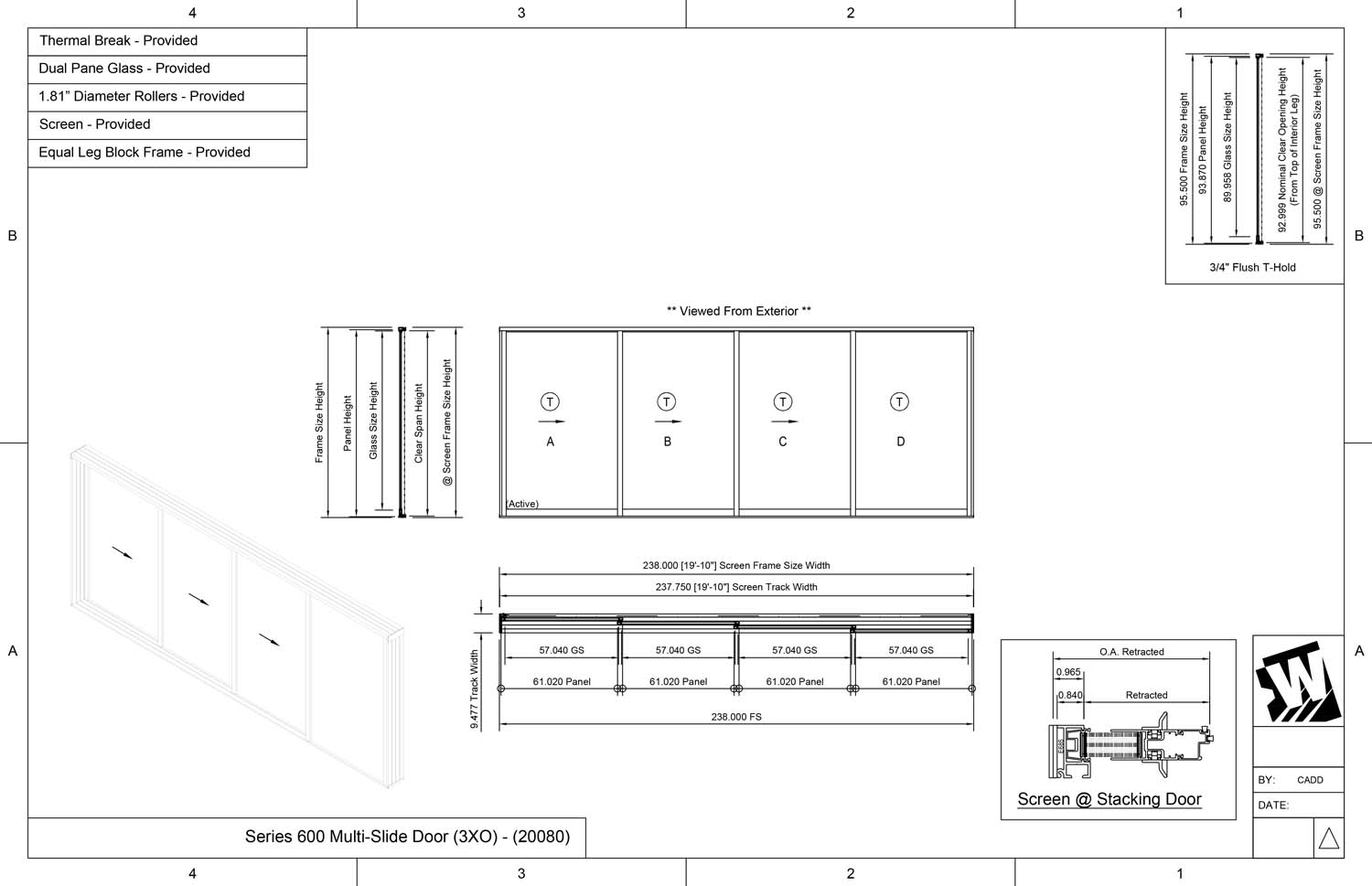 XXXO - 3 Vent Panels Stacking with 1 Fixed Panel -  (20080 - 20' Wide by 8' High)