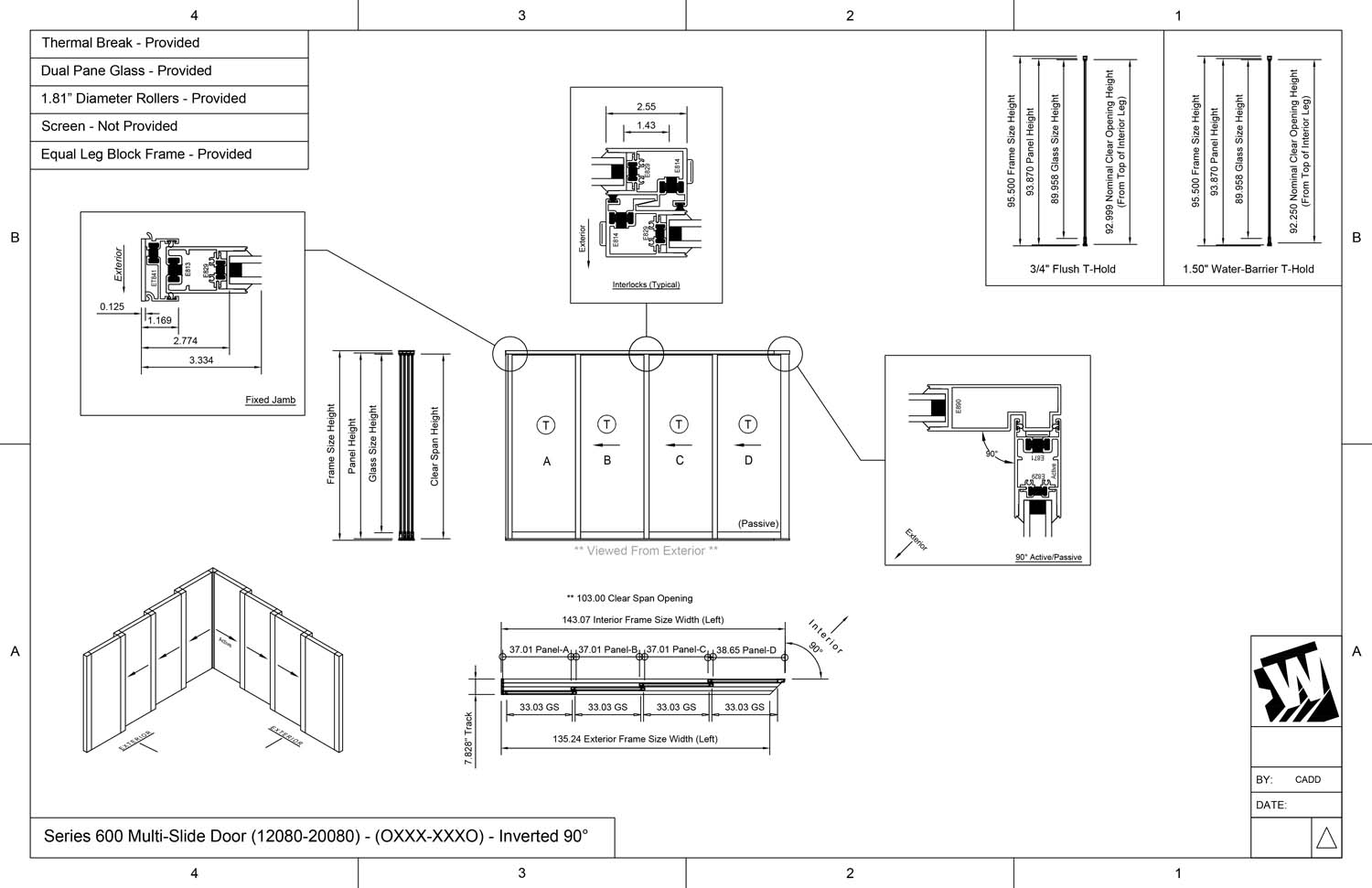 OXXX-XXXO - 1 Fixed Panel Stacking with 3 Vent Panels - 3 Vent Panels Stacking with 1 Fixed Panel - (12080-20080 - 12' Wide by 8' High / 20' Wide by 8' High)