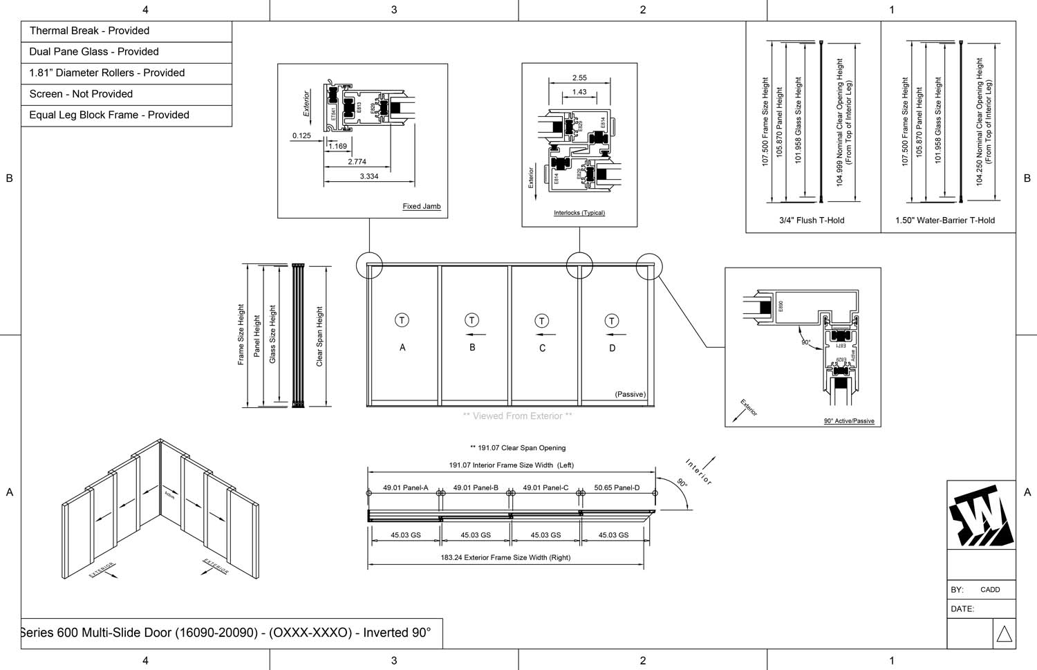 OXXX-XXXO - 1 Fixed Panel Stacking with 3 Vent Panels - 3 Vent Panels Stacking with 1 Fixed Panel -  (16090-20090 - 16' Wide by 9' High / 20' Wide by 9' High)